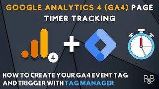 Set Up Page Timer Tracking in Google Analytics (GA4): 2022 Setup Guide