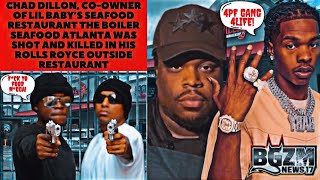 Chad Dillon, Co Owner Of Lil Baby’s Restaurant The Boiler Seafood Atlanta Was Shot & Killed