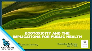 Angela Andrews - Ecotoxicity and the Implications for public health