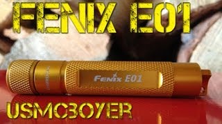 Fenix E01 - "Affordable Quality"