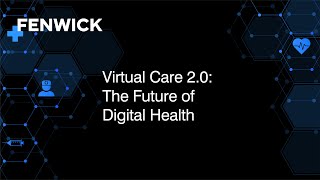 Virtual Care 2.0: The Future of Digital Health