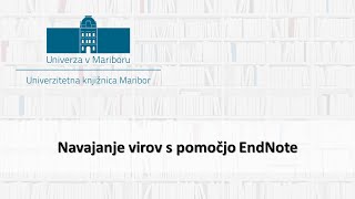 4/6 Navajanje virov s pomočjo EndNote (Jerneja Grašič)