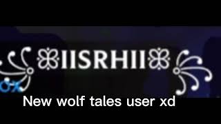 New wolf tales user