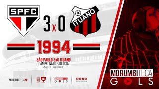 São Paulo 3x0 Ituano - Paulista 1994 - rodada 02 - 26/01/1994