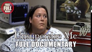 UNSUPERSIZE ME Full Film   Documentary on Health & Fitness  Watch Free