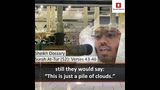 "Or do they have a god other than Allah?" | Beautiful Recitation | Sheikh Yasser Dossary