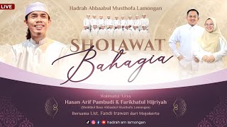 🔴LIVE SHOLAWAT BAHAGIA BERSAMA UST. FANDI IRAWAN DAN HADRAH AM LAMONGAN