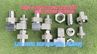 TIỆN & PHAY CNC CHI TIẾT BÉC PHUN SUS304