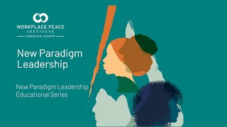 New Leadership Paradigm | Free Online Leadership Development