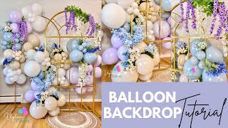 DIY Balloon Backdrop| Balloons Tutorial