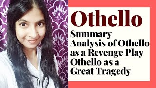 Othello Summary and Critical Analysis