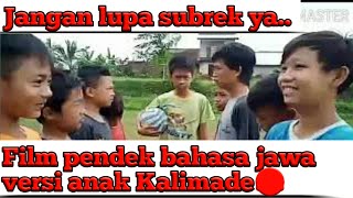 film pendek bahasa jawa ala bocah kalimade