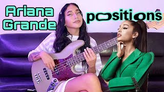 Ariana Grande - Positions ( Bass Cover )