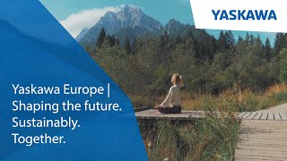 Yaskawa Europe | Shaping the future. Sustainably. Together.