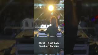 KMCT - Kozhikode / Sunburn Campus - India 😍🇮🇳