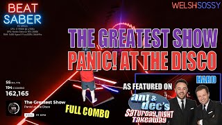 Beat Saber | The Greatest Show - Panic! at the Disco | Hard FC