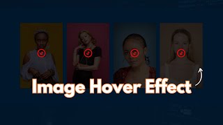 How To Create An Image Hover Effect Using HTML, CSS and Bootstrap 5