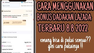 CARA MENGGUNAKAN BONUS DADAKAN LAZADA TERBARU