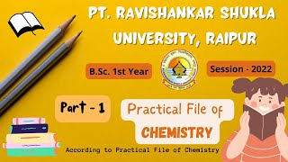 Pt. Ravishankar Shukla Universiy (PRSU) practical file of Chemistry || part-1 || Learning practicals