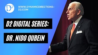 D2 Digital Series: Dr. Nido Qubein