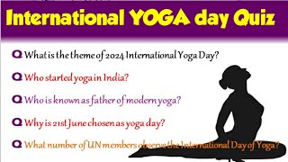 International YOGA day quiz in English 2024 quiz on yoga in English yoga quiz questions and answers