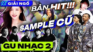 Top 5 bài HIT được remake từ sample những bài hát cũ | Nhi Đồng Giải Ngố