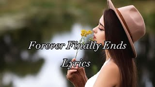 Clarx & Laney - Forever Finally Ends(Lyrics)