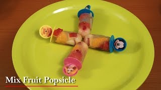 Fruit Popsicle Recipe - Prarambh Productions