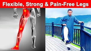 Tai Chi for Leg Strength and Flexibility:  Leg Numbness and Pain Relief Exercise