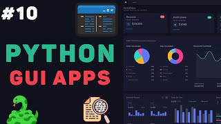 Изучение Python UI (GUI Apps) / #10 – Заключительная часть