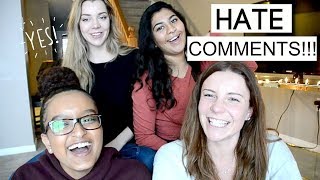 Reading HATE COMMENTS with My Roomates! | HayItsMaya