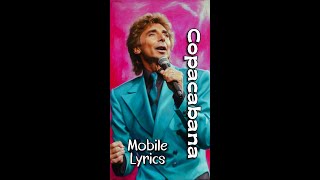 Copacabana by Barry Manilow - Lyrics #lyricsmobileedition #CopacabanaLyrics #BarryManilowSong