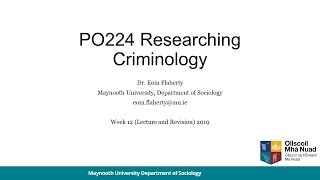 PO224 Researching Criminology Week 12: Policy Analysis and Exam Revision