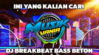 DJ BREAKBEAT FULL BASS VIRAL