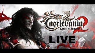 Castlevania 2 Lords Of Shadow - Gameplay Live Stream By BeastBoy