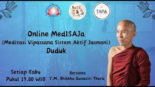 Meditasi Online - Duduk Episode  104 (Meditasi Sistem Aktif Jasmani)