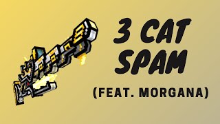 3 Cat Spamming w/ Morgana | Pixel Gun 3D