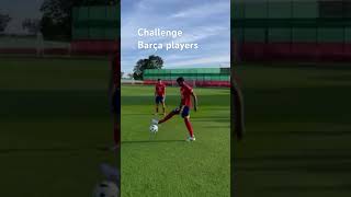 Barcelone one touch challenge