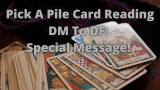 TWIN FLAMES PICK A PILE READING : DM TO DF, WHAT MESSAGE DOES HE HAVE FOR YOU?