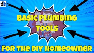 Plumbing Tools For Homeowners