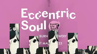 Eccentric Soul: A Night of Rare Groove and Eclectic Tunes