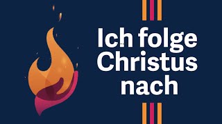 01. Ich folge Christus nach | Offizielles Musikvideo zum Leitgedanken 2024 | #ChristlicheMusik