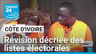 Présidentielle en Côte d'Ivoire : révision décriée des listes électorales • FRANCE 24