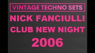 NICK FANCIULLI CLUB NEW NIGHT 2006