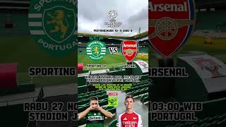 Sporting CP vs Arsenal  #ligachampions #ligachampionseropa #arsenal #sportingcp #gooners