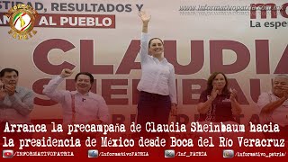 Arranca la precampaña de Claudia Sheinbaum hacia la presidencia de México desde Boca del Río Ver.