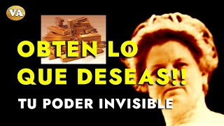 OBTEN LO QUE DESEAS - TU PODER INVISIBLE -  Genevieve Behrend