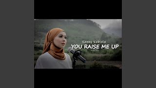 You Raise Me Up