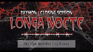 Paymon @ Longa Nocte (closing session)