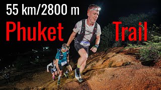 Phuket Trail 2024 - 55 km.